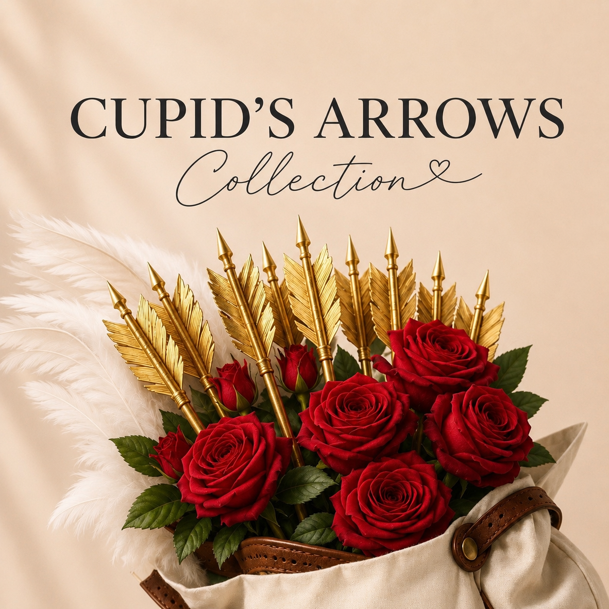 CUPID’S ARROWS COLLECTION